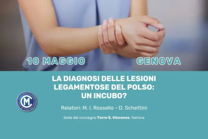 “La diagnosi delle lesioni legamentose del polso: un incubo?” – Evento ECM a Genova – 10 maggio 2025